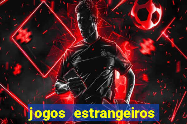 jogos estrangeiros para ganhar dinheiro